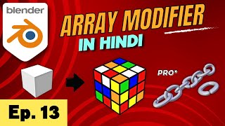 Blender Tutorial in Hindi Ep-13: Array Modifier | Creating a Rubik's Cube