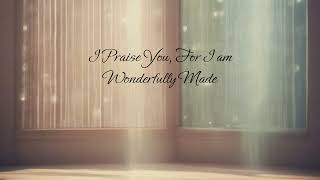 Daily Psalm 139:1b-3, 13-14ab, 14c-15, Tuesday, June 24, 2025
