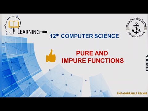 12th  computer science chapter1 |Pure and impure functions| 12th cs u1 c1 pure and impure functions