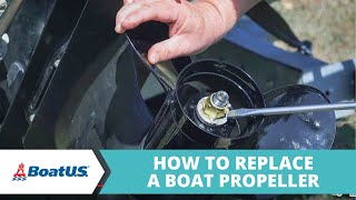 How To Replace a Boat Propeller | BoatUS