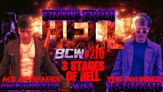 BCW 210: Ace Swagger vs Tsunami, The Finale from Hell, 3 stages of hell match 