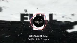 Full D x Potion - Dj SCO ft. Dj Droo
