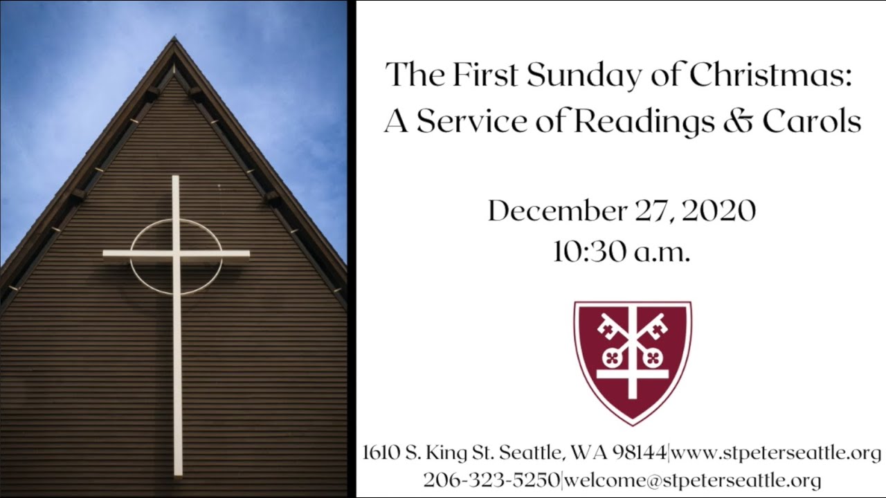 The First Sunday of Christmas A Service of Readings & Carols YouTube