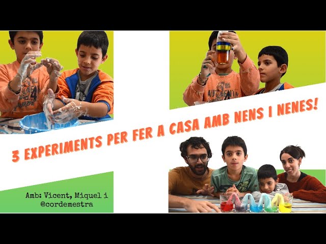 3 experiment per fer a casa amb nens i nenes!