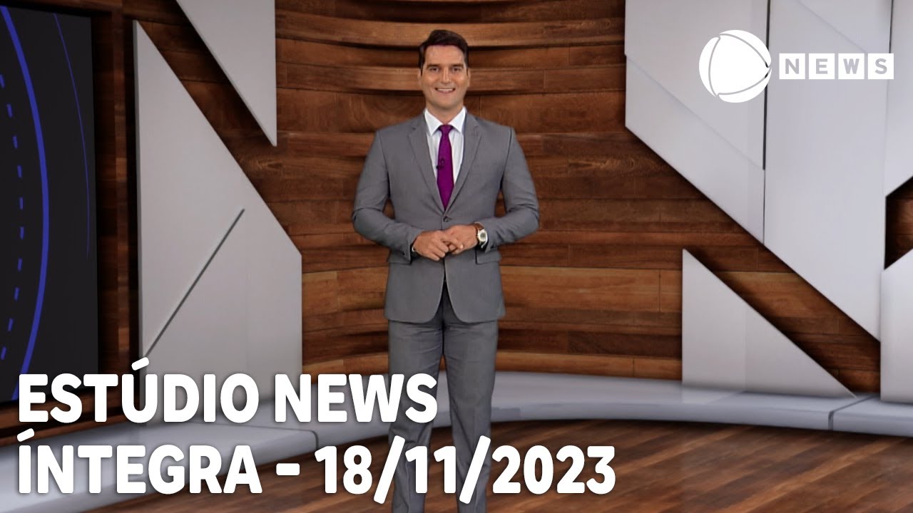 Estúdio News – 18/11/2023