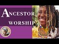 ANCESTOR WORSHIP: African Shamanism | Shamanic Ancestral Healing