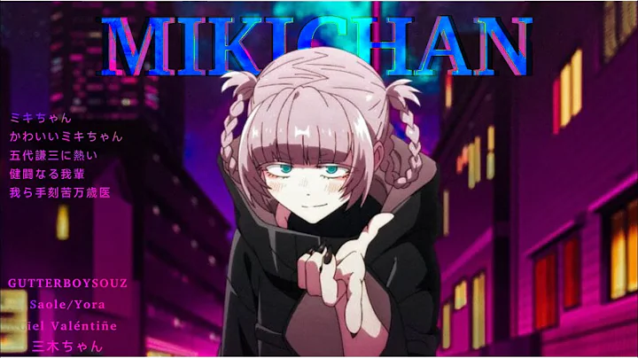 GUTTERBOYSOUZ - MIKICHAN (AMV x LYRICS) | Ciel Valentine