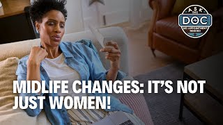 Navigating Midlife: Understanding Perimenopause and Men’s Health Changes | Ask The Doc