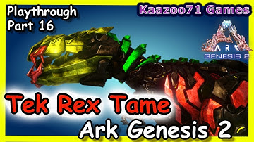 How to Tame a Tek Rex in Ark Genesis 2 💥 - Playthrough Part 16