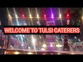 Tulsi event  semi catering