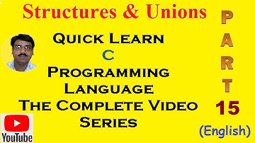 C Programming Language Part 15 | Structures in C Language | Unions in C Language | Premn Arya