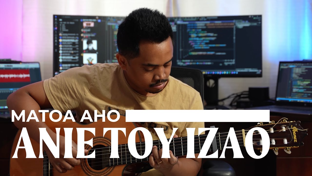 Matoa aho anie toy izao