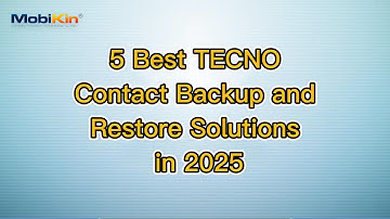 5 Best TECNO Contact Backup and Restore Solutions in 2025