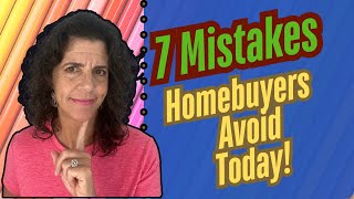 7 Costly Mistakes Home Buyers Must Avoid in 2025!