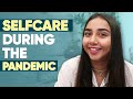 Self Care During The Pandemic | #RealTalkTuesday | MostlySane