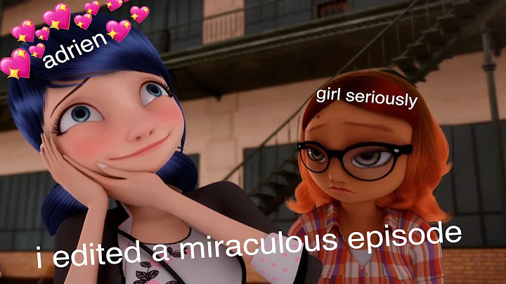 i edited a miraculous episode (despair bear)