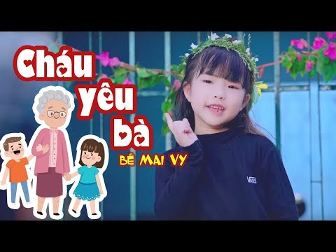 cháu yêu bà bé xuân mai tại Xemloibaihat.com