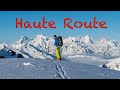 Haute Route: Ski tour from Argentière to Zermatt via Verbier, improved new cut.