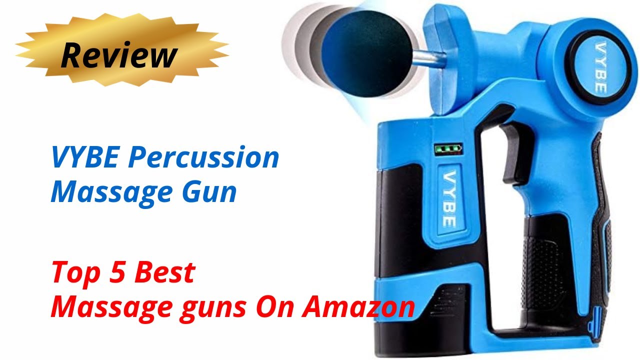 Review VYBE Percussion Massage Gun  - Top 5 Best Massage guns On Amazon 2024