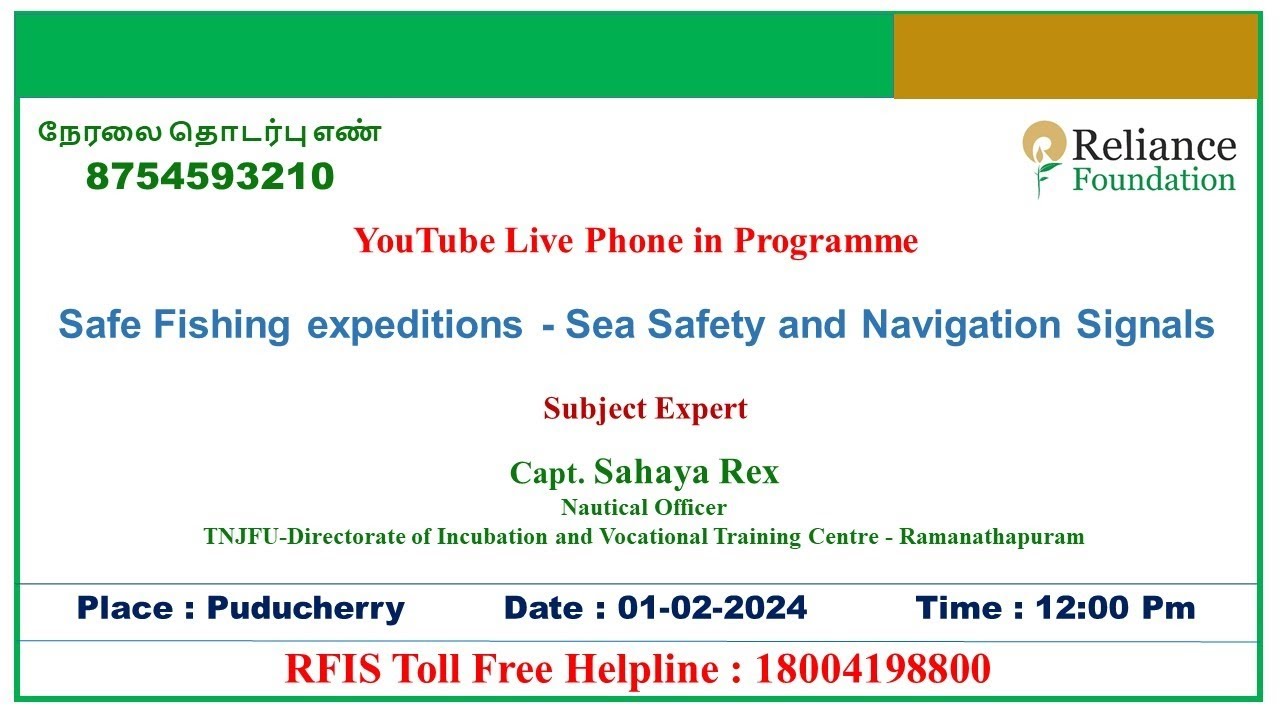 Safe Fishing expeditions - Sea Safety and Navigation Signals / Date :  01-02-2024 / Time : 12:00 Pm 