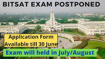 BITSAT 2021 Postponed | Bitsat New Exam Date | BITS PILANI Entrance Exam Postponed | #Bitsat2021