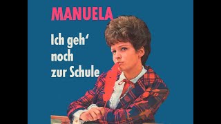 Ich geh noch zur Schule - Manuela
