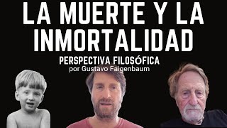 Muerte e inmortalidad - Una perspectiva filosófica.