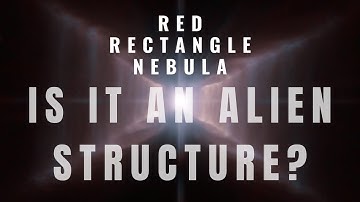 Mysteries Of "Red Rectangle Nebula" Explained - A Geometric Anomaly Of Space