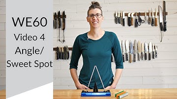 Video 4: Angle Sweet Spot - Wicked Edge GO WE60 Precision Knife Sharpener