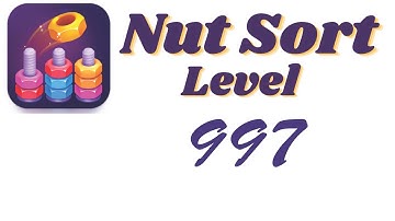 Nut Sort Level 997 Walkthrough | Nuts — Color Sort 997 solution