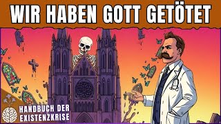 Gott ist Tot - Warum Wir Alle im Nihilismus Leben | NIETZSCHE
