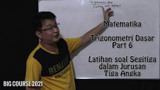 Matematika kelas X - Trigonometri dasar part 6 - Latihan soal Segitiga dalam Jurusan Tiga Angka Guide