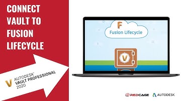 Connect Autodesk Vault to Fusion Lifecycle