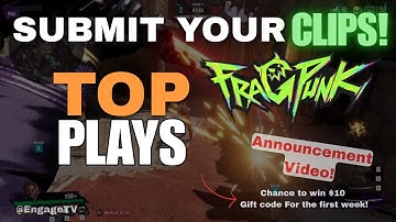 *NEW* Top 10 FragPunk Weekly videos! Submit your clips to enter!