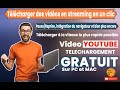 Voici comment telecharger dess youtube et en streaming gratuit et rapide en un seul clic