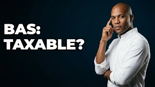 Is Basic Allowance For Subsistence (BAS) Taxable Income?