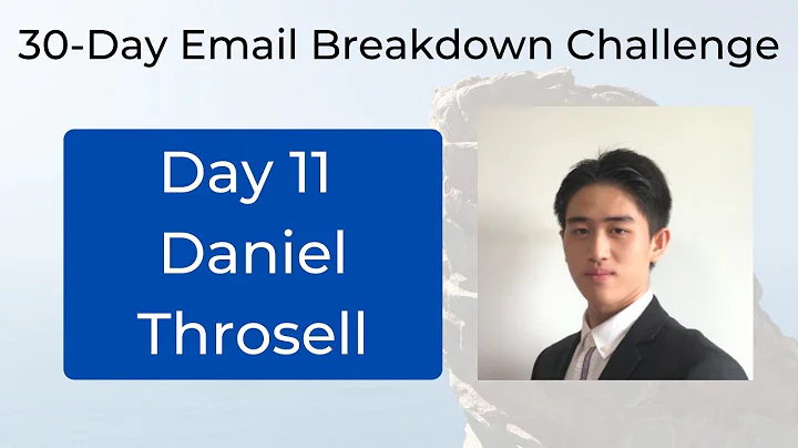 "Daniel Throssell" Email Breakdown Challenge - Day...