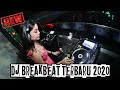 DJ BREAKBEAT TERBARU 2020 [ PALING KENCENG BASS MANTUL ]