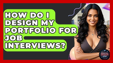 How Do I Design My Portfolio For Job Interviews? - Graphic Design Nerd