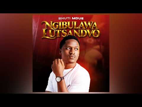8. Bhuti Mdue - Bayangibuta (Official Audio)