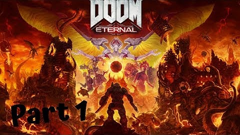 DOOM: Eternal- (Part 1) Hell on Earth[Full Run]