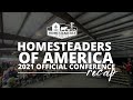 2021 Homesteaders Of America Conference | OFFICIAL Recap