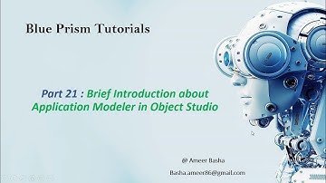 (Blue Prism) Part 21 : Introduction to Application Modeller in Object Studio (Working with FaceBook)