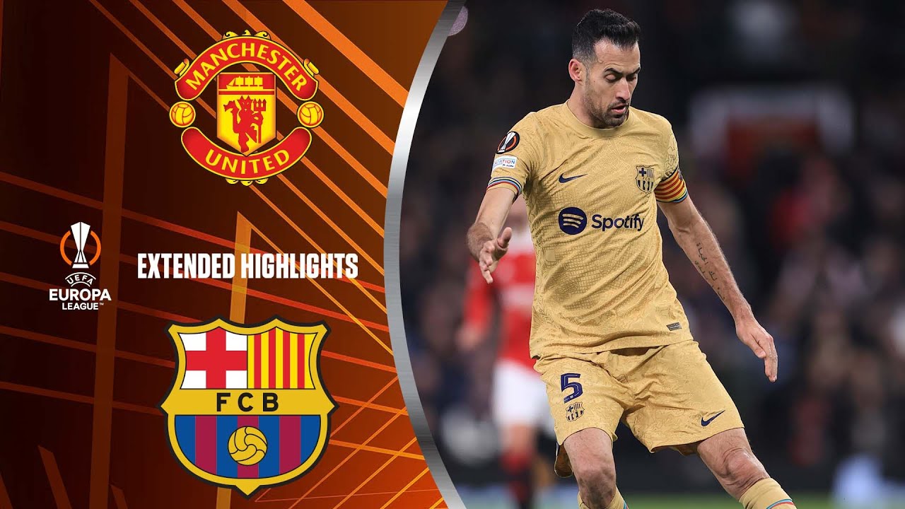⁣Man. United vs. Barcelona: Extended Highlights | UEL Play-off 2nd Leg | CBS Sports Golazo