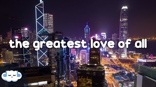 Whitney Houston, Jax Jones - The Greatest Love Of All (Lyrics)