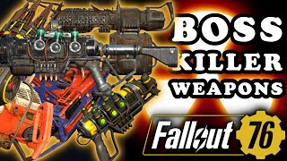 The Best Weapon to Kill End Game Bosses  Top 10 Weapons!  Fallout 76