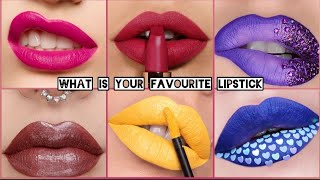 HiWHAT IS YOUR FAVOURITE LIPSTICK COLOUR