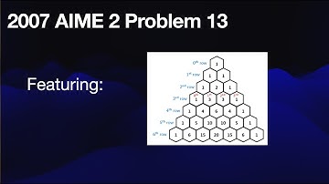 Pascals Triangle! | 2007 AIME II