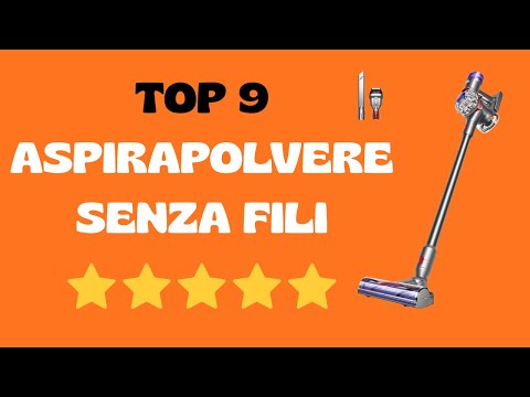I Migliori 9 Aspirapolvere Senza Fili del 2025  Potenza e Libertà dal Più Economico al Dyson!