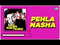 Pehla Nasha | Udit Narayan | Sadhana Sargam | Jo Jeeta Wohi Sikandar | One Minute Music